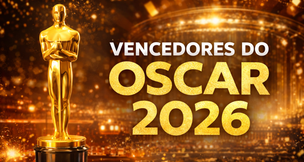 Estatueta do Oscar em destaque com fundo dourado e o texto “Vencedores do Oscar 2026”.